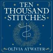Ten Thousand Stitches