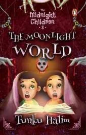 The Midnight Children: The Moonlight World