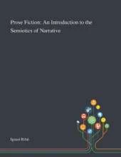 Prose Fiction: An Introduction to the Semiotics of Narrative