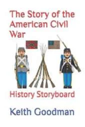 The Story of the American Civil War: History Storyboard