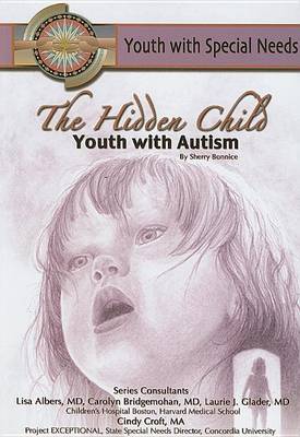 The Hidden Child: Youth with Autism