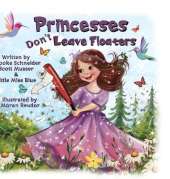 Princesses Don't Leave Floaters