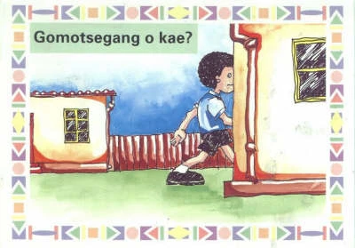 Gomotsegang O Kae?