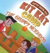 Kit Kat Camp: The Grumpy Neighbor