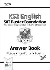KS2 English Reading SAT Buster Foundation: Answer Book (for the 2026 tests)