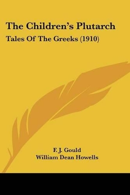 The Children's Plutarch: Tales Of The Greeks (1910)