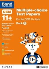Bond 11+ Multiple-choice Test Papers for the CEM 11+ tests Pack 2: Ready for the 2025 Cambridge Select Insight exam