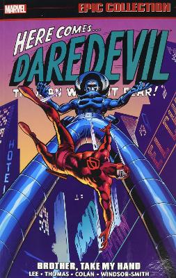 Daredevil Epic Collection: Brother, Take My Hand