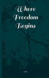 Where freedom begins