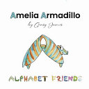 Amelia Armadillo: Appearances Aren't Everything