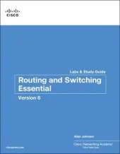 Routing and Switching Essentials v6 Labs & Study Guide