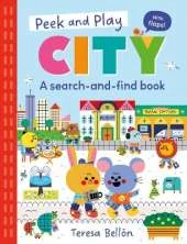 Peek and Play: City: A fun and interactive lift-the-flap search-and-find board book