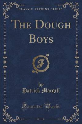The Dough Boys (Classic Reprint)