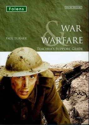 You're History: War & Warfare Teacher's Support Guide
