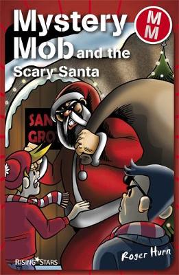 Mystery Mob and the Scary Santa Series 2