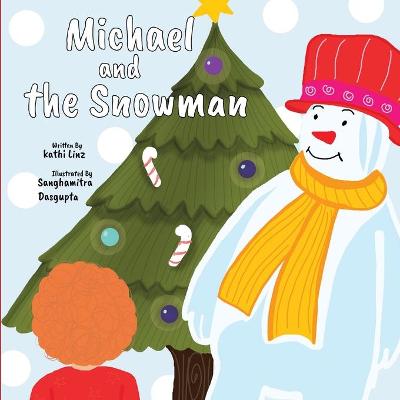 Michael and the Snowman