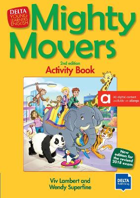 Mighty Movers 2nd edition: New edition for the revised 2018 exam. Activity Book