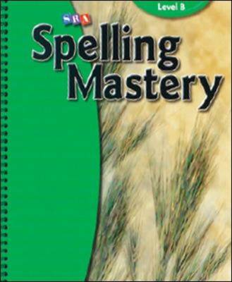 Spelling Mastery Level B, Teacher Materials