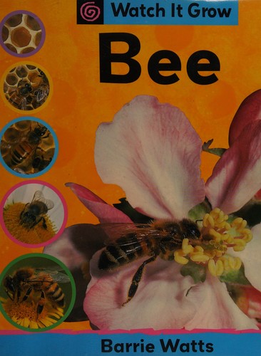 Watch It Grow: Bee