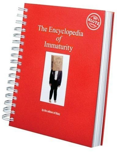 Encyclopedia of Immaturity