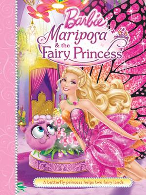 Barbie Mariposa and the Fairy Princess