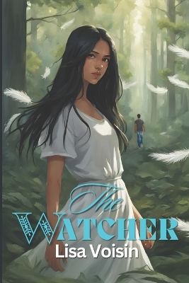 The Watcher: Book One in The Watcher Saga