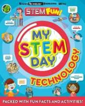My STEM Day - Technology: Packed with fun facts and activities!