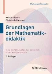 Grundlagen Der Mathematikdidaktik: Eine Einfuhrung Fur Den Unterricht in Der Sekundarstufe