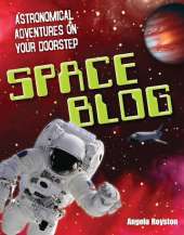 Space Blog: Age 9-10, Above Average Readers