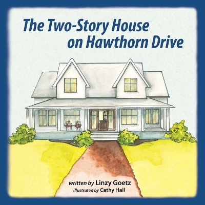 The Two-Story House on Hawthorn Drive