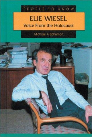 Elie Wiesel: Voice from the Holocaust