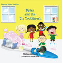 Dylan and the Big Toothbrush