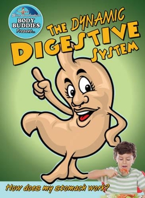 The Dynamic Digestive System