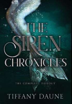 The Siren Chronicles Complete Trilogy