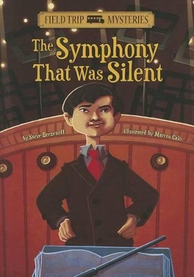 Field Trip Mysteries Symphony That Was Silent