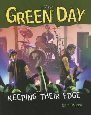 "Green Day": Keeping Their Edge