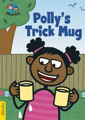 Espresso: Phonics: L4: Polly's Trick Mug