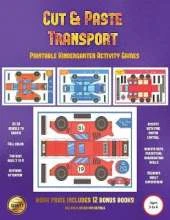 Printable Kindergarten Activity Games (Cut and Paste Transport): 20 Full-Color Cut and Paste Kindergarten 3D Activity Sheets Designed to Develop Visuo-Perceptual Skills in Preschool Children.