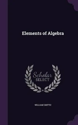 Elements of Algebra