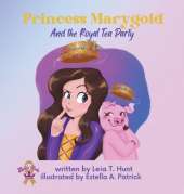 Princess Marygold and the Royal Tea Party
