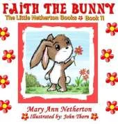 The Little Netherton Books: Faith the Bunny