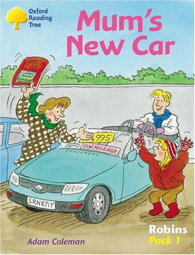Oxford Reading Tree: Robins: Pack 1: Mum's New Car
