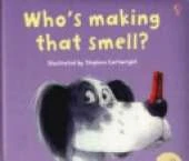 Who's Making That Smell?