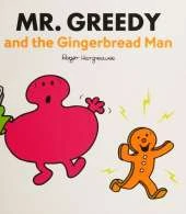 Mr Greedy and the Gingerbread Man