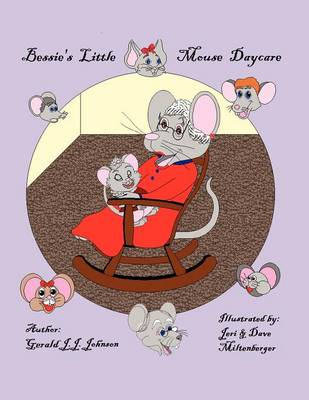 Bessie's Little Mouse Day Care