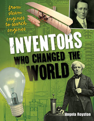 Inventors That Changed the World: Age 10-11, Average Readers
