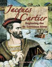 Jacques Cartier: Exploring the St Lawrence River