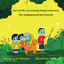 Trav's Terrific, and Amazingly Magical Adventures: The Underground Runaround