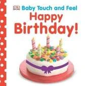 Baby Touch and Feel: Happy Birthday