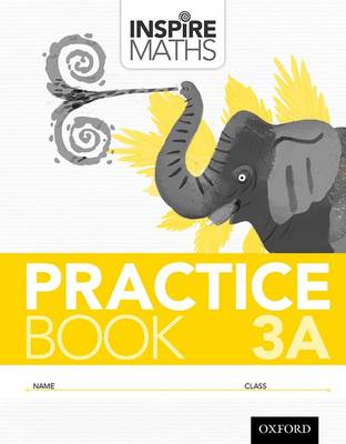 Inspire Maths: Practice Book 3A